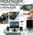 Também compramos computadores usados e trocamos.